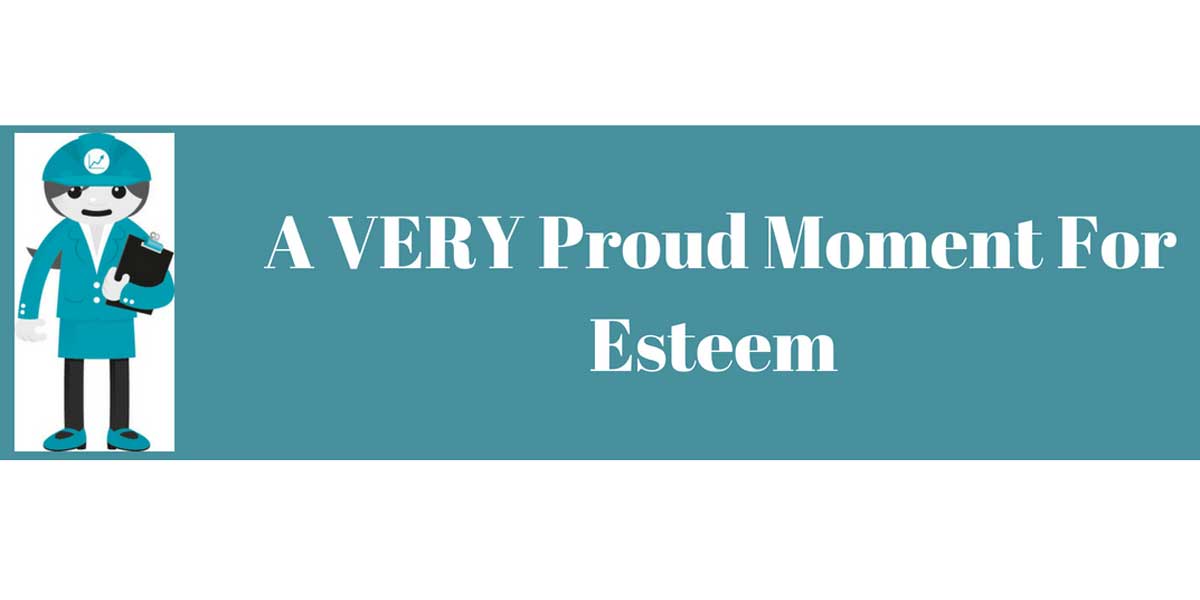 A VERY Proud Moment for Esteem