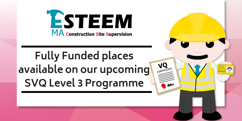 Fully Funded places available on our upcoming SVQ Level 3 Programme
