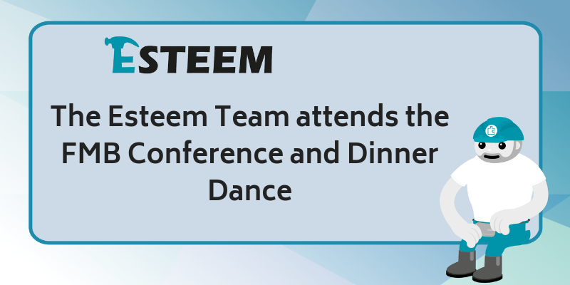 The Esteem Team attends the FMB Conference and Dinner Dance