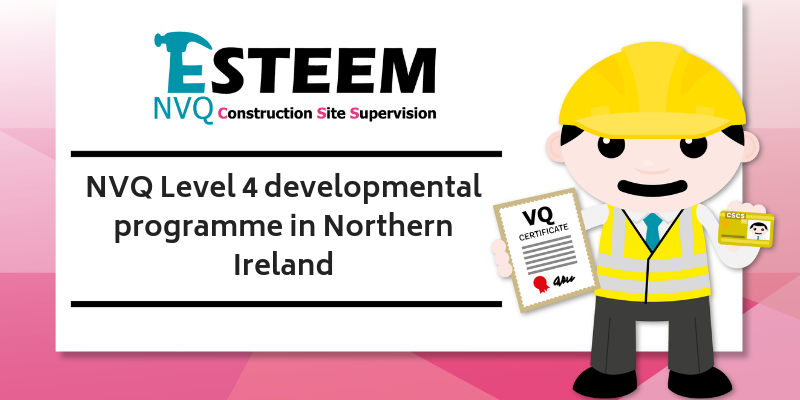 NVQ4 Programme in Northern Ireland with CITBNI