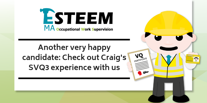 Another very happy candidate: Check out Craig’s SVQ3 experience with us