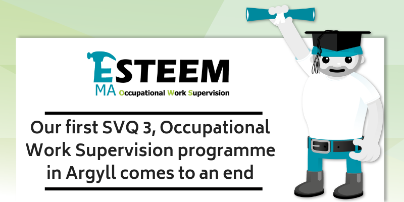 The end of our first SVQ3 programme in Argyll