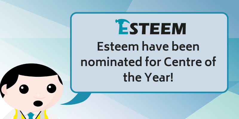 Esteem have been nominated for Centre of the Year!