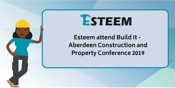 Esteem attend Build It – Aberdeen Construction and Property Conference 2019